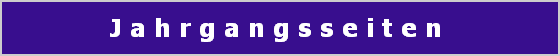 J a h r g a n g s s e i t e n 